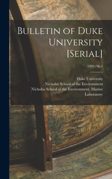 Bulletin Of Duke University [Serial]; 1995/96: 1