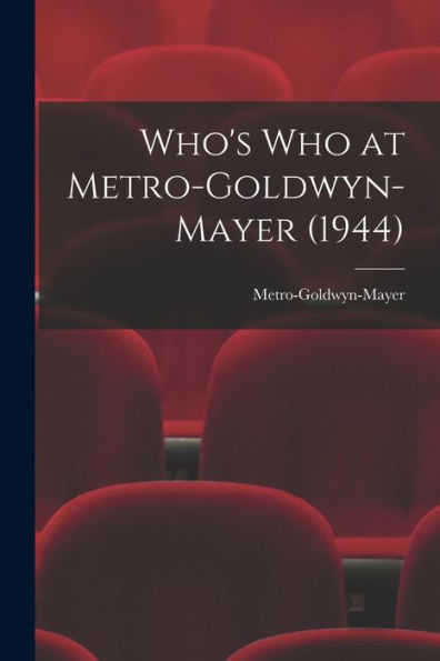 Who'S Who At Metro-Goldwyn-Mayer (1944)