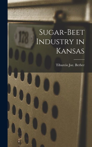 Sugar-Beet Industry In Kansas