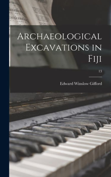 Archaeological Excavations In Fiji; 13
