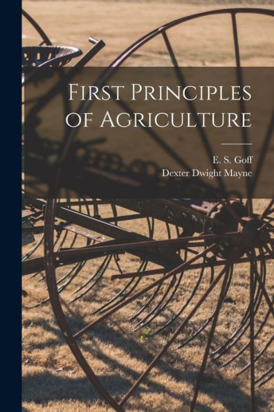 First Principles Of Agriculture