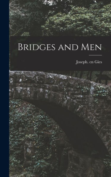 Bridges And Men