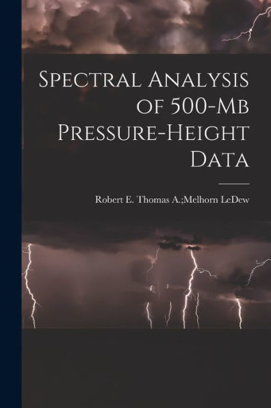 Spectral Analysis Of 500-Mb Pressure-Height Data