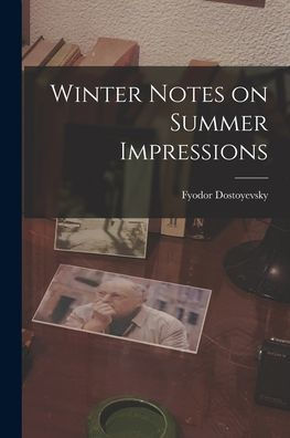 Winter Notes On Summer Impressions