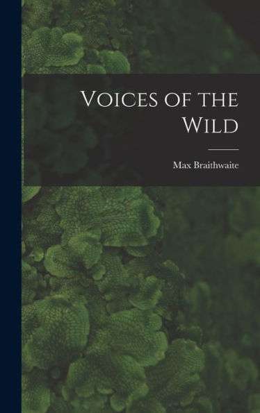 Voices Of The Wild