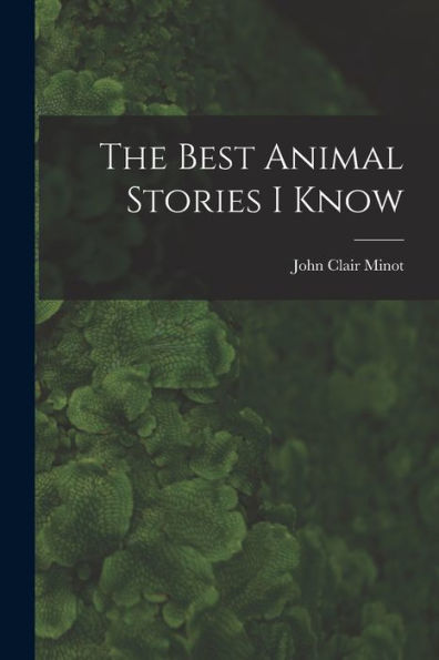 The Best Animal Stories I Know