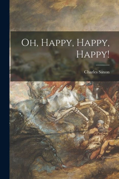 Oh, Happy, Happy, Happy!