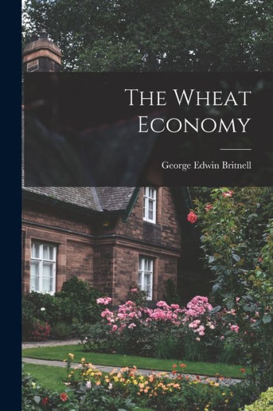 The Wheat Economy