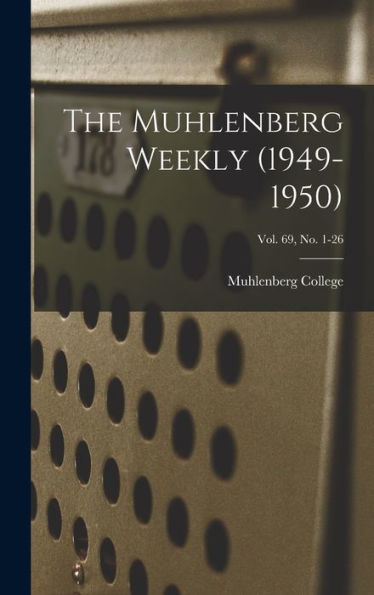The Muhlenberg Weekly (1949-1950); Vol. 69, No. 1-26