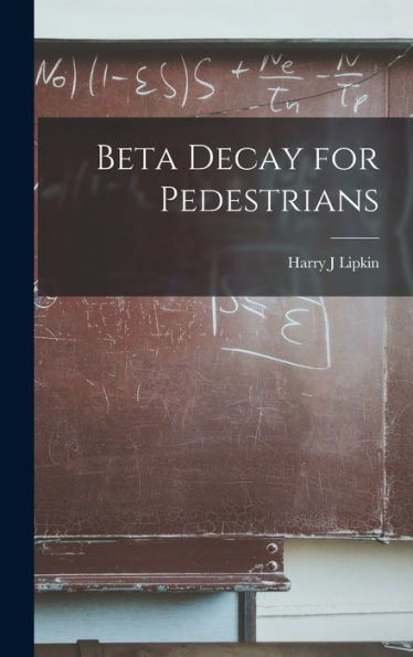 Beta Decay For Pedestrians