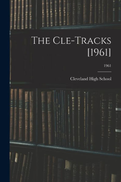 The Cle-Tracks [1961]; 1961