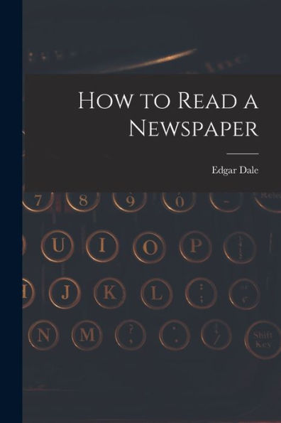 How To Read A Newspaper