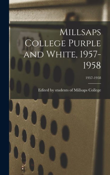 Millsaps College Purple And White, 1957-1958; 1957-1958
