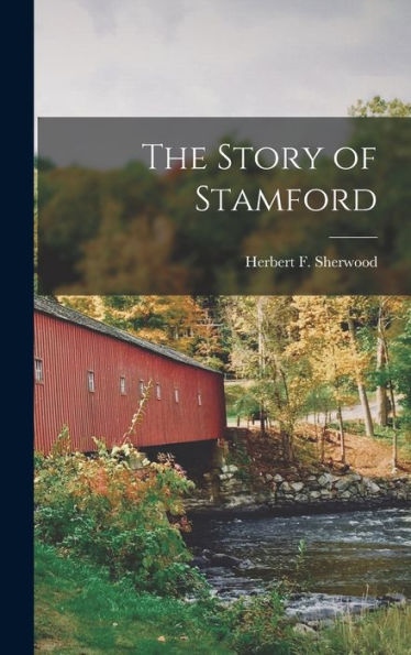 The Story Of Stamford