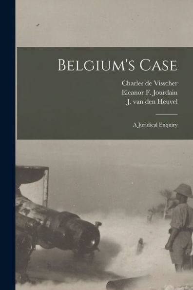Belgium'S Case: A Juridical Enquiry
