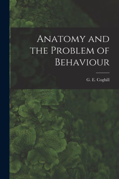 Anatomy And The Problem Of Behaviour