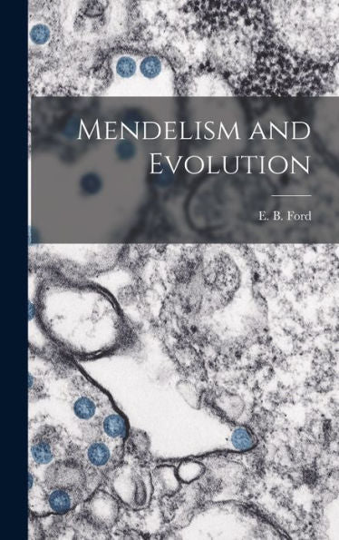 Mendelism And Evolution