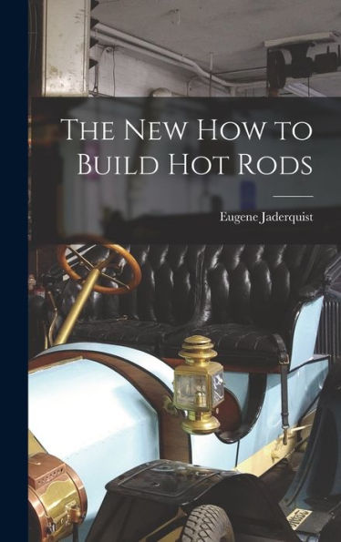 The New How To Build Hot Rods