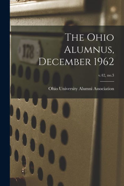 The Ohio Alumnus, December 1962; V.42, No.3