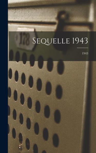 Sequelle 1943; 1943