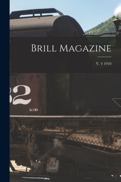 Brill Magazine; V. 4 1910
