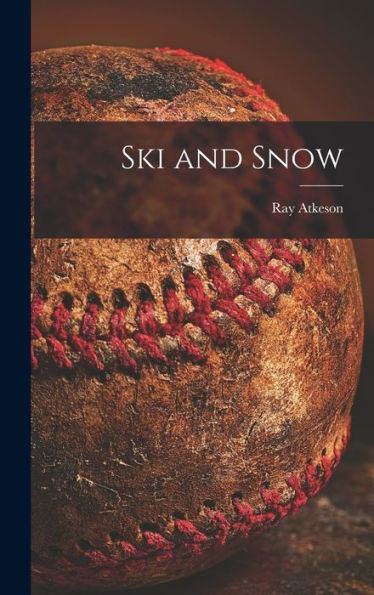 Ski And Snow