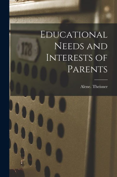 Educational Needs And Interests Of Parents
