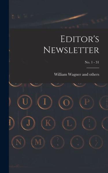 Editor'S Newsletter; No. 1 - 31