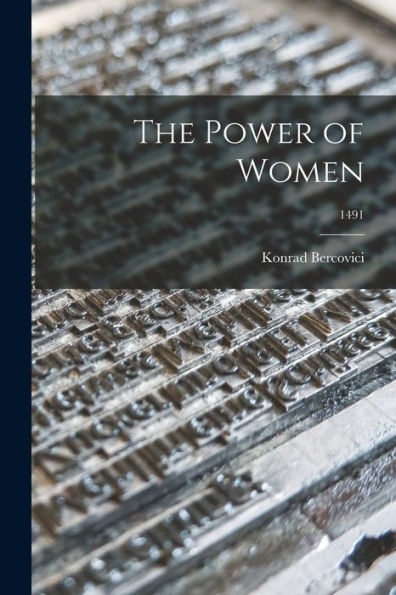 The Power Of Women; 1491
