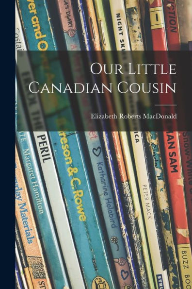Our Little Canadian Cousin