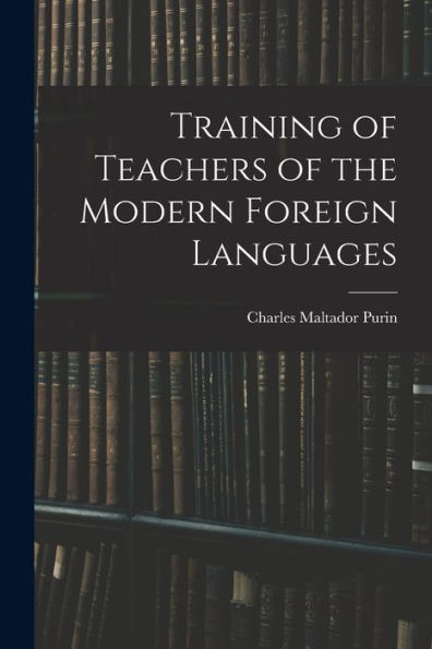 Training Of Teachers Of The Modern Foreign Languages