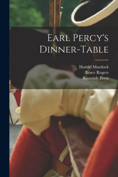 Earl Percy'S Dinner-Table