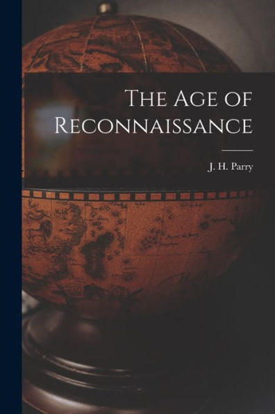 The Age Of Reconnaissance
