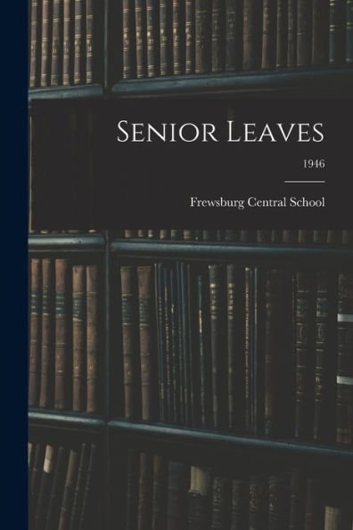 Senior Leaves; 1946