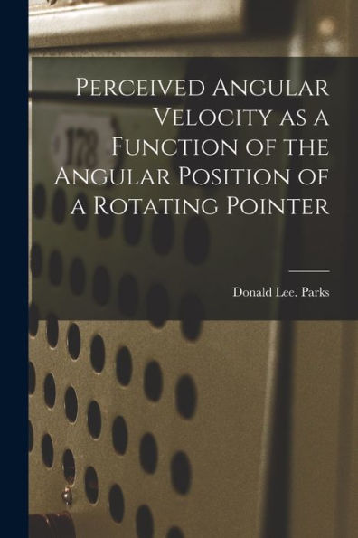 Perceived Angular Velocity As A Function Of The Angular Position Of A Rotating Pointer
