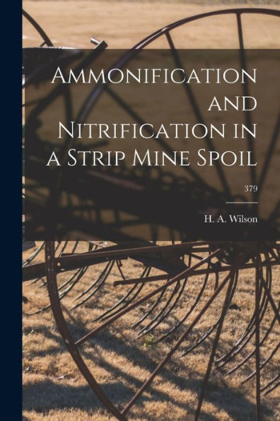 Ammonification And Nitrification In A Strip Mine Spoil; 379