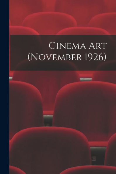 Cinema Art (November 1926)