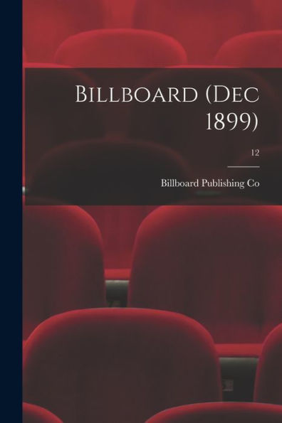 Billboard (Dec 1899); 12