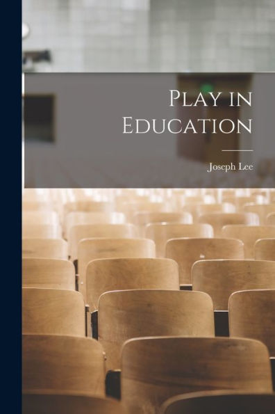 Play In Education [Microform]