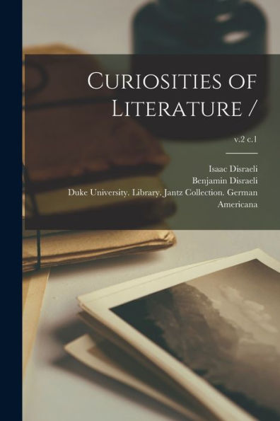 Curiosities Of Literature /; V.2 C.1