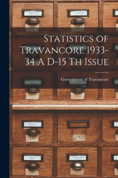 Statistics Of Travancore 1933-34 A D-15 Th Issue