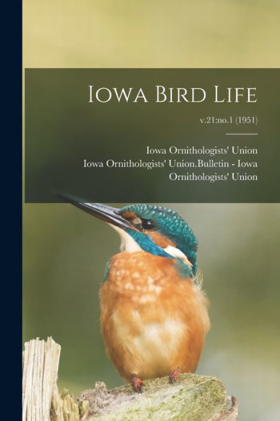 Iowa Bird Life; V.21: No.1 (1951)