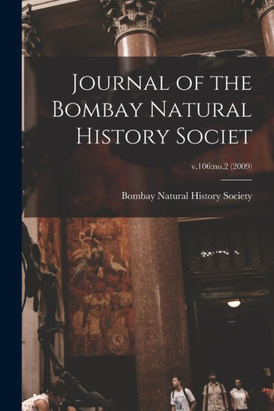Journal Of The Bombay Natural History Societ; V.106: No.2 (2009)