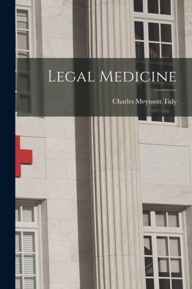 Legal Medicine [Electronic Resource]