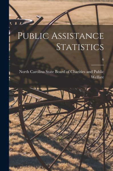 Public Assistance Statistics; 6