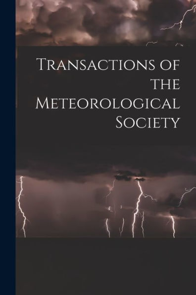 Transactions Of The Meteorological Society