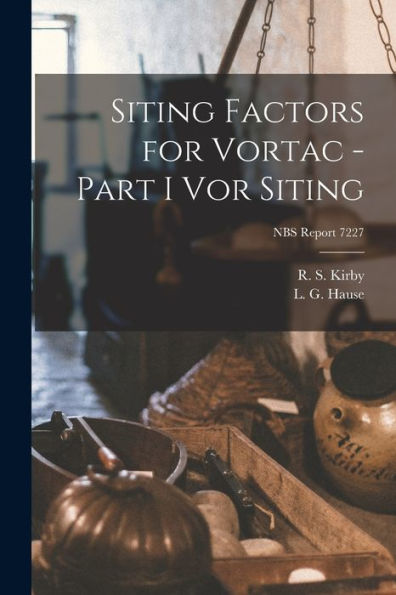 Siting Factors For Vortac - Part I Vor Siting; Nbs Report 7227
