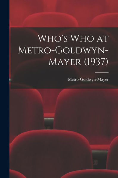 Who'S Who At Metro-Goldwyn-Mayer (1937)