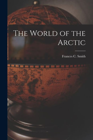 The World Of The Arctic