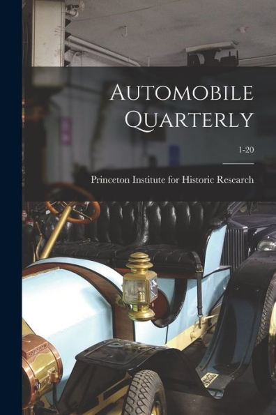 Automobile Quarterly; 1-20